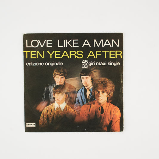 Ten Years After - Love like a man - Deram 1970