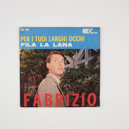 Fabrizio De Andrè - Per i tuoi larghi occhi / Fila la lana - Karim KN 206 - 1965