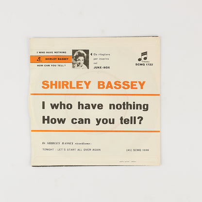 Shirley Bassey - I who have nothing / How can you tell ? - 7' Columbia 1963